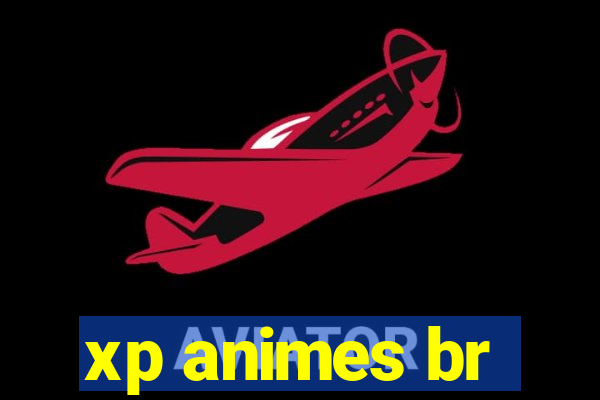 xp animes br